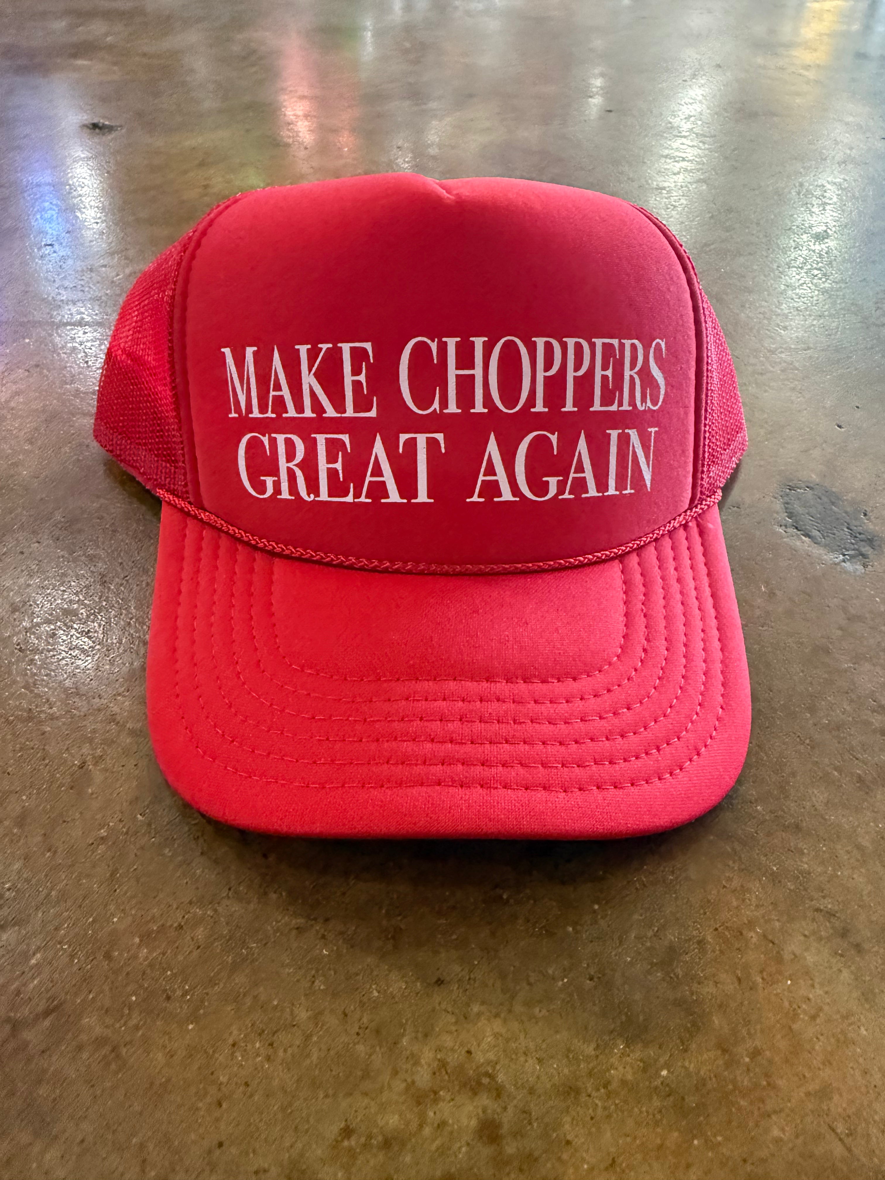 MAKE CHOPPERS GREAT AGAIN Trucker Hat – Strokers Dallas