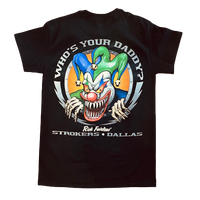 Strokers Dallas "Who's Your Daddy" White T-Shirt