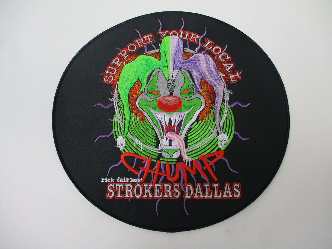 Strokers Dallas "Support Your Local Chump" 12" Back Patch