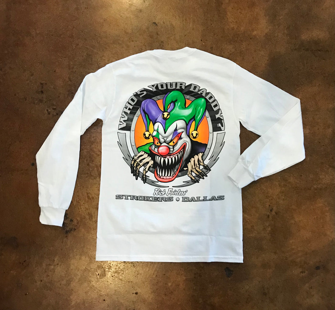 Strokers Dallas "Who's Your Daddy" White Long Sleeve T-Shirt