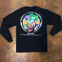 Strokers Dallas "Who's Your Daddy" Black Long Sleeve T-Shirt